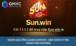 Đánh giá cổng game Sunwin