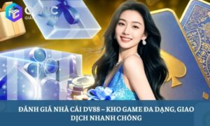 Đánh giá nhà cái DV88
