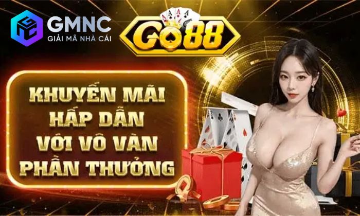 Các chương trình khuyến mãi tại Go88 đảm bảo minh bạch, rõ ràng