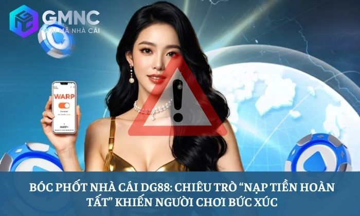 Bóc phốt nhà cái DG88