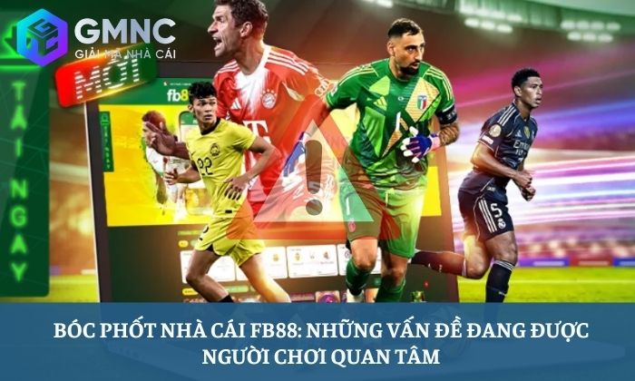 bóc phốt nhà cái FB88