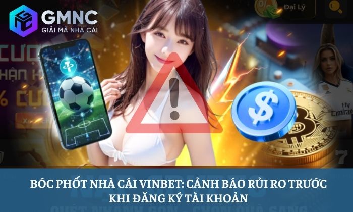 Bóc phốt nhà cái Vinbet