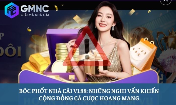 bóc phốt nhà cái VL88