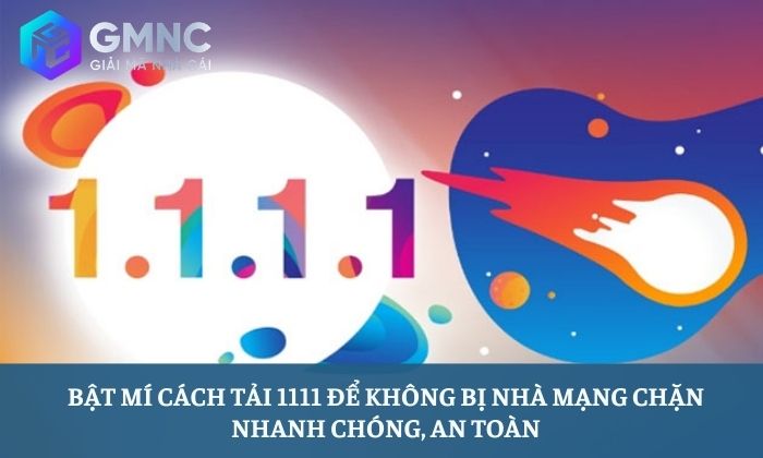cách tải 1111 để không bị nhà mạng