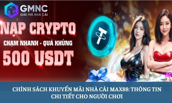 khuyến mãi nhà cái Max88